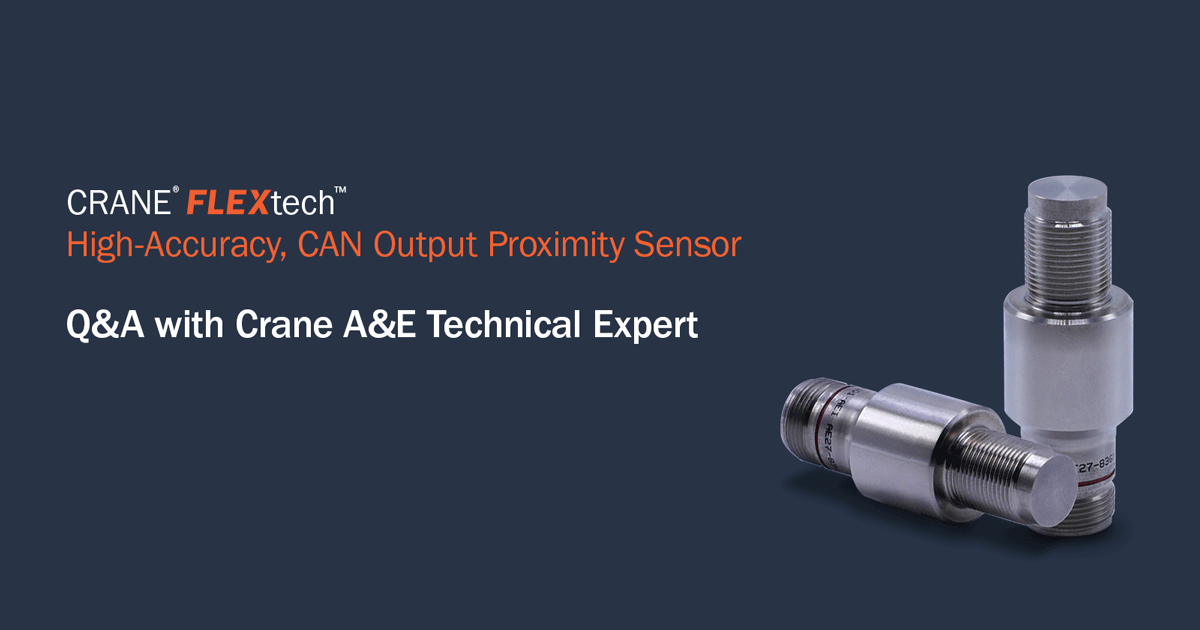 Crane Flextech High-Accuracy, CAN Output Proximity Sensor Q&A